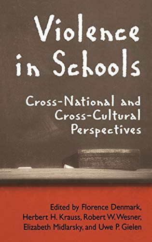 Beispielbild fr Violence in Schools: Cross-National and Cross-Cultural Perspectives zum Verkauf von Books From California