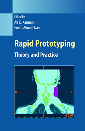 Beispielbild fr Rapid Prototyping: Theory and Practice (Manufacturing Systems Engineering Series, 6) zum Verkauf von Magus Books Seattle
