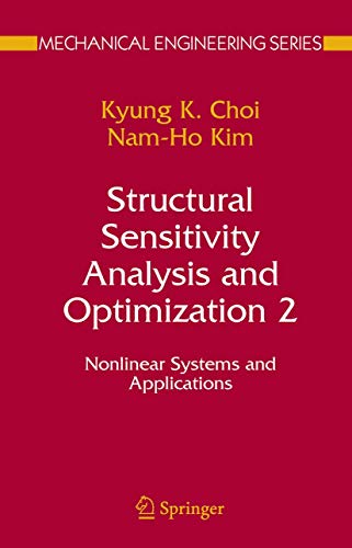 9780387233369: Structural Sensitivity Analysis And Optimization 2: Nonlinear Systems And Applications
