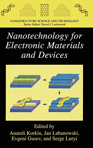9780387233499: Nanotechnology for Electronic Materials and Devices