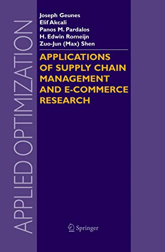 Stock image for Applications of Supply Chain Management and E-Commerce Research (Applied Optimization) for sale by BookOrders