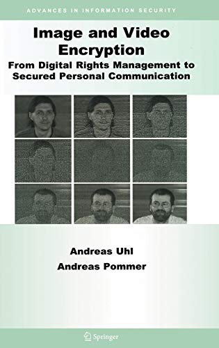Stock image for Image and Video Encrytion : From Digital Rights Management to Secured Personal Communication for sale by Better World Books
