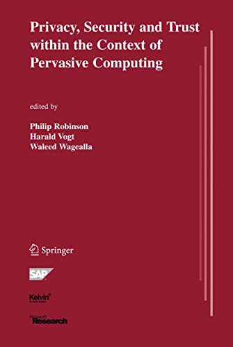 Privacy, Security And Trust Within The Context Of Pervasive Computing