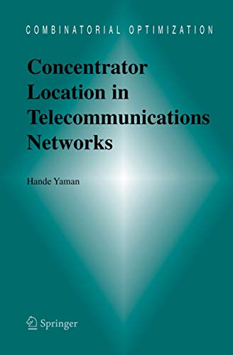 9780387235318: Concentrator Location In Telecommunications Networks: 16