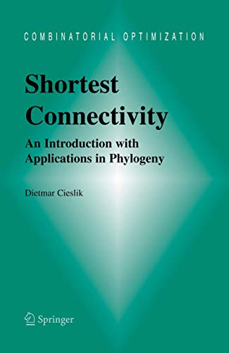 Stock image for Shortest Connectivity: An Introduction with Applications in Phylogeny (Combinatorial Optimization) for sale by Paisleyhaze Books