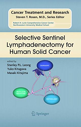 Stock image for Selective Sentinel Lymphadenectomy for Human Solid Cancer, for sale by CSG Onlinebuch GMBH