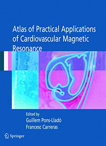 Imagen de archivo de Atlas Of Practical Applications Of Cardiovascular Magnetic Resonance a la venta por Basi6 International