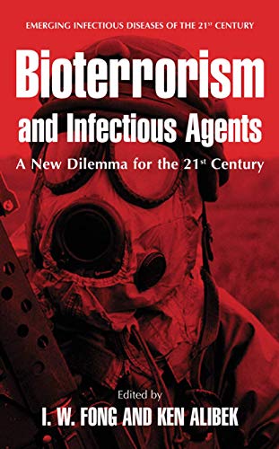 Stock image for Bioterrorism and Infectious Agents: A New Dilemma for the 21st Century (Emerging Infectious Diseases of the 21st Century) for sale by A Cappella Books, Inc.