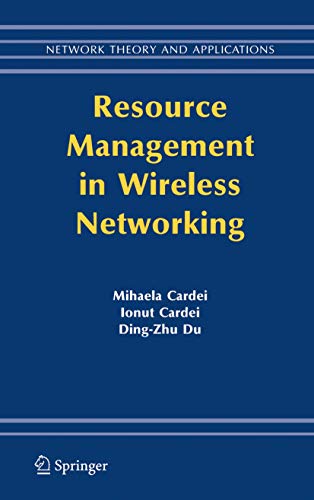Imagen de archivo de Resource Management in Wireless Networking (Network Theory and Applications, 16) a la venta por HPB-Red