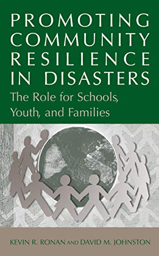 Beispielbild fr Promoting Community Resilience in Disasters : The Role for Schools, Youth, and Families zum Verkauf von Better World Books