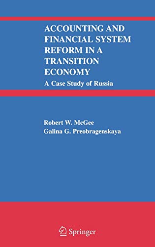 9780387238470: Accounting and Financial System Reform in a Transition Economy: A Case Study of Russia