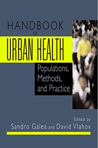 9780387239941: Handbook of Urban Health: Populations, Methods, and Practice