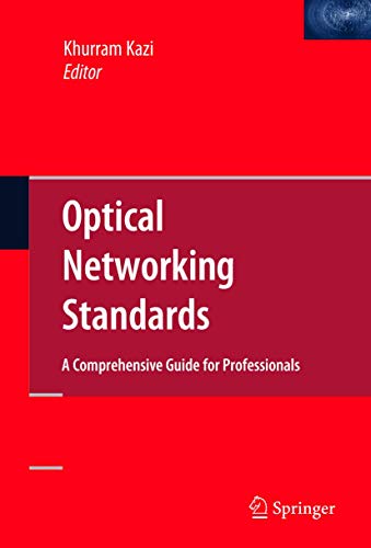 Stock image for Optical Networking Standards: A Comprehensive Guide For Professionals for sale by Basi6 International