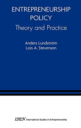 Stock image for Entrepreneurship Policy: Theory and Practice (International Studies in Entrepreneurship, 9) for sale by HPB-Red
