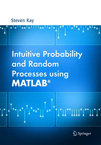 9780387241579: Intuitive Probability and Random Processes using MATLAB