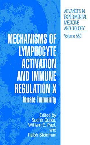 9780387241883: Mechanisms of Lymphocyte Activation and Immune Regulation X: Innate Immunity (Advances in Experimental Medicine and Biology, Vol. 560)