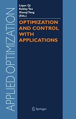 9780387242545: Optimization and Control with Applications (Applied Optimization, 96)