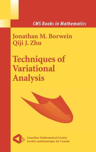 Beispielbild fr Techniques of Variational Analysis (CMS Books in Mathematics) zum Verkauf von BuchZeichen-Versandhandel