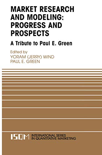 Stock image for Marketing Research and Modeling: Progress and Prospects: A Tribute to Paul E. Green for sale by ThriftBooks-Atlanta