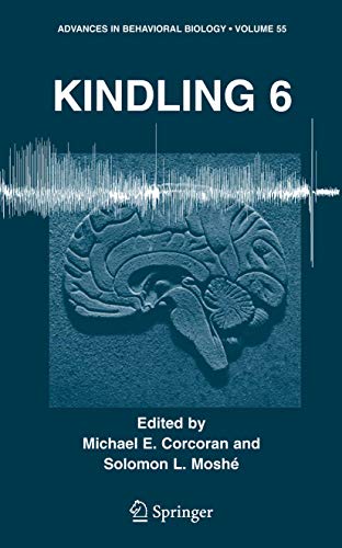 Stock image for Kindling 6 (Advances in Behavioral Biology) for sale by Revaluation Books