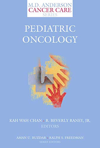 Imagen de archivo de Pediatric Oncology (MD Anderson Cancer Care Series, 4) a la venta por HPB-Red