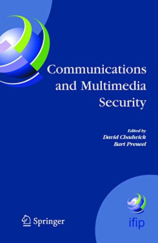 Stock image for Communications and Multimedia Security: 8th IFIP TC-6 TC-11 Conference on Communications and Multimedia Security, Sept. 15-18, 2004, Windermere, The . in Information and Communication Technology) for sale by medimops