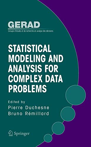 Stock image for Statistical Modeling and Analysis for Complex Data Problems (Gerad 25th Anniversary) for sale by WorldofBooks