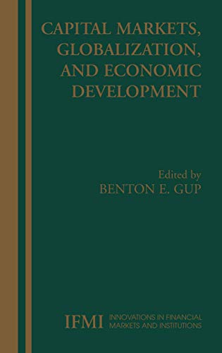 9780387245645: Capital Markets, Globalization, and Economic Development: 15 (Innovations in Financial Markets and Institutions)