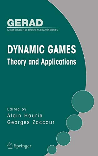 9780387246017: Dynamic Games: Theory and Applications (GERD 25th Anniversary Series)