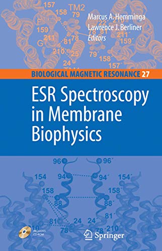 9780387250663: ESR Spectroscopy in Membrane Biophysics: 27 (Biological Magnetic Resonance, 27)
