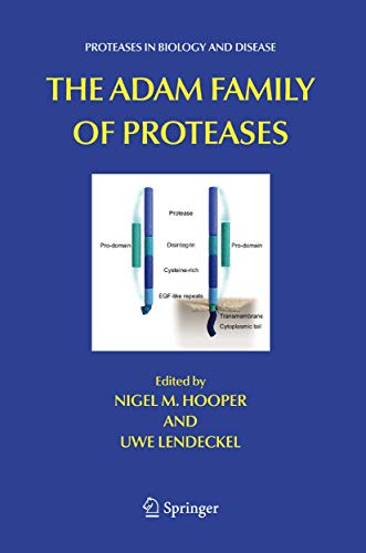 Stock image for The ADAM Family of Proteases (Proteases in Biology and Disease, 4) for sale by Phatpocket Limited