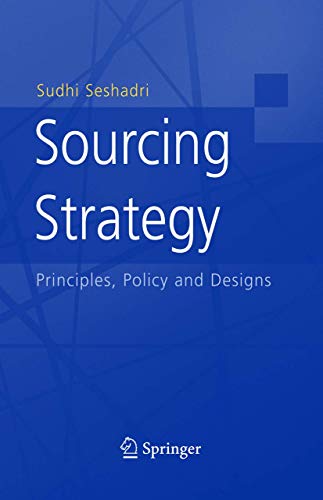 9780387251820: Sourcing Strategy: Principles, Policy and Designs