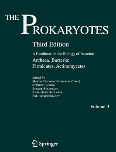 9780387254937: The Prokaryotes: Vol. 3: Archaea. Bacteria: Firmicutes, Actinomycetes: v. 3 (The Prokaryotes: A Handbook on the Biology of Bacteria)