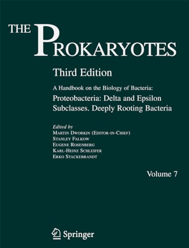 Imagen de archivo de The Prokaryotes: A Handbook on the Biology of Bacteria: Proteobacteria: Delta And Epsilon Subclasses. Deeply Rooting Bacteria a la venta por Ammareal