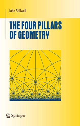 Beispielbild fr The Four Pillars of Geometry zum Verkauf von Better World Books