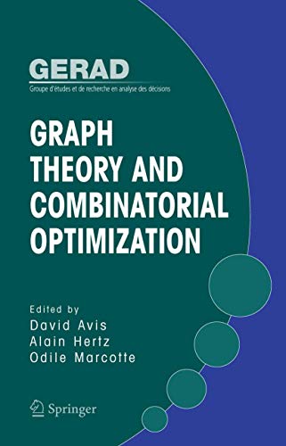 9780387255910: Graph Theory and Combinatorial Optimization: 8 (GERAD 25TH ANNIVERSARY SERIES)
