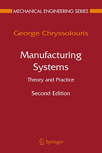 Manufacturing Systems: Theory and Practice - George Chryssolouris