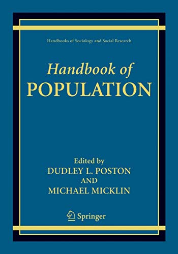 Handbook of Population (Handbooks of Sociology and Social Research) [Paperback] Poston, Dudley L....