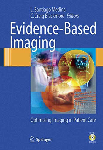 9780387259161: Evidence-Based Imaging: Optimizing Imaging in Patient Care