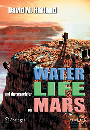 9780387260204: Water and the Search for Life on Mars (Space Exploration)