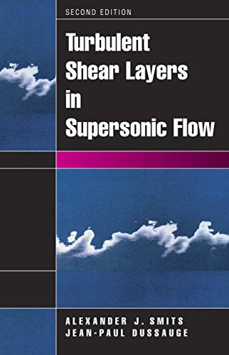 9780387261409: Turbulent Shear Layers in Supersonic Flow, 2nd Edition