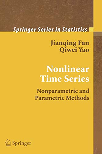 Beispielbild fr Nonlinear Time Series: Nonparametric and Parametric Methods (Springer Series in Statistics) zum Verkauf von medimops