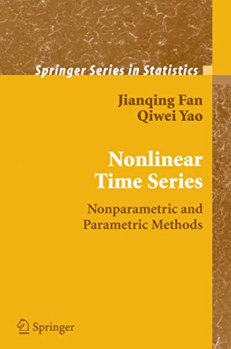 9780387261423: Nonlinear Time Series: Nonparametric and Parametric Methods (Springer Series in Statistics)