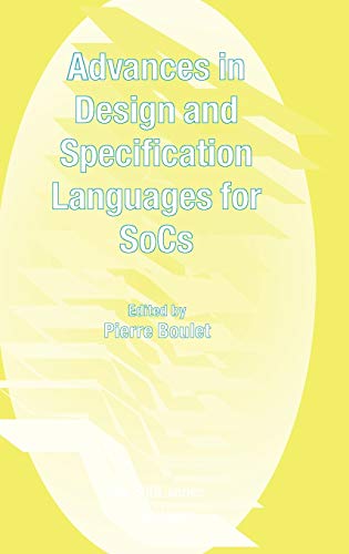 Stock image for Advances in Design and Specification Languages for SoCs: Selected Contributions from FDL'04 (Chdl) for sale by BOOKWEST