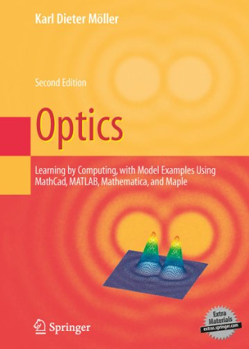 Beispielbild fr Optics: Learning by Computing, with Examples Using Maple, MathCad®, Matlab®, Mathematica®, and Maple® (Undergraduate Texts in Contemporary Physics) zum Verkauf von HPB-Red