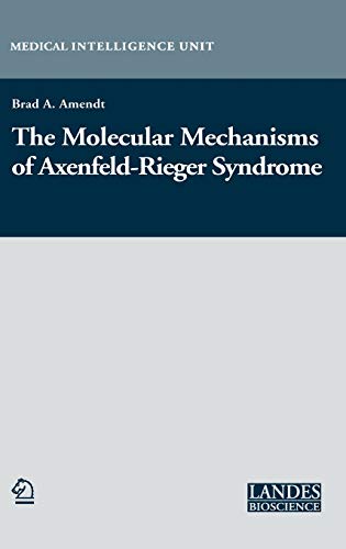 Imagen de archivo de The Molecular Mechanisms of Axenfeld-Rieger Syndrome a la venta por Books Puddle