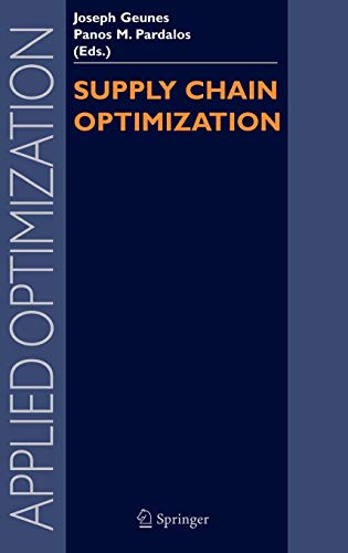 Beispielbild fr Supply Chain Optimization (Applied Optimization, 98) zum Verkauf von BooksRun