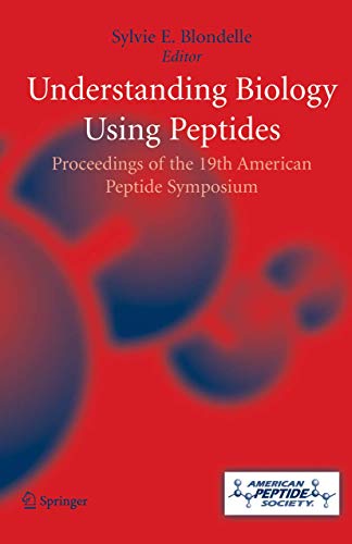 9780387265698: Understanding Biology Using Peptides: Proceedings of the 19th Aps Symposium