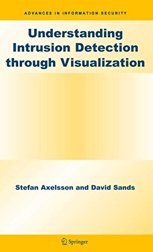 Imagen de archivo de UNDERSTANDING INTRUSION DETECTION THROUGH VISUALIZATION a la venta por Romtrade Corp.