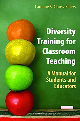 Stock image for Diversity Training for Classroom Teaching: A Manual for Students and Educators for sale by ThriftBooks-Atlanta